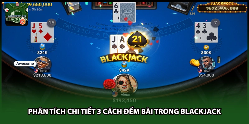 Phân tích chi tiết 3 cách đếm bài trong Blackjack